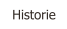 Historie