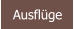 Ausfl�ge
